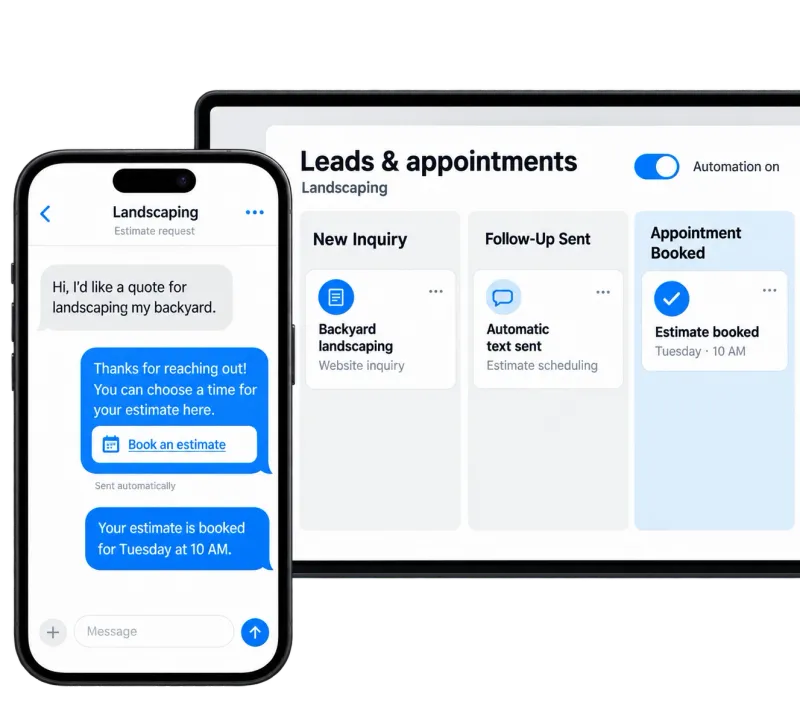 CRM automation for a landscaping company: a new lead gets an automatic text with a booking link, and the estimate appears as booked in the leads and appointments pipeline